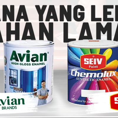 Cat Besi Avian vs Seiv: Mana yang Lebih Tahan Lama?